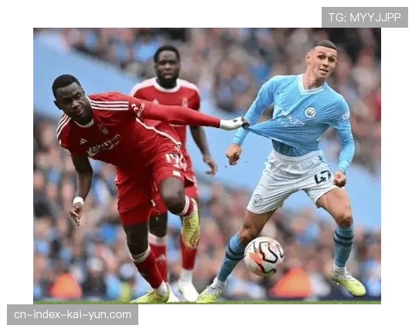 诺丁汉森林下半场连入三球 逆转展现球队韧性